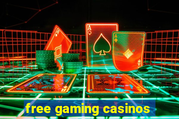 free gaming casinos