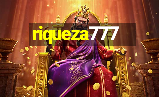 riqueza777