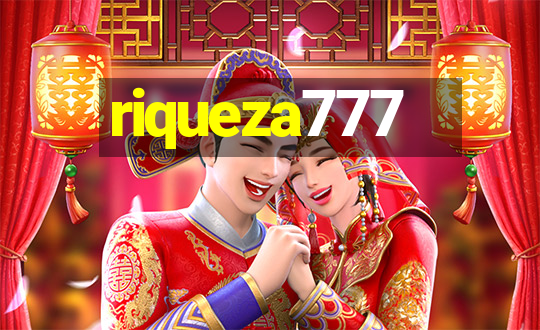 riqueza777