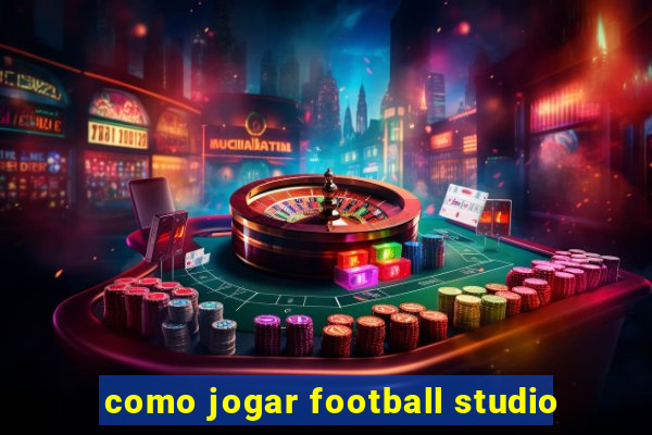 como jogar football studio