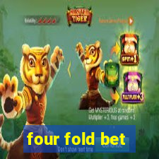 four fold bet