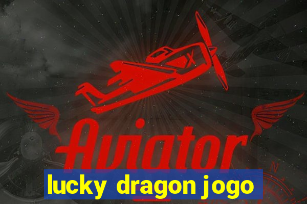 lucky dragon jogo