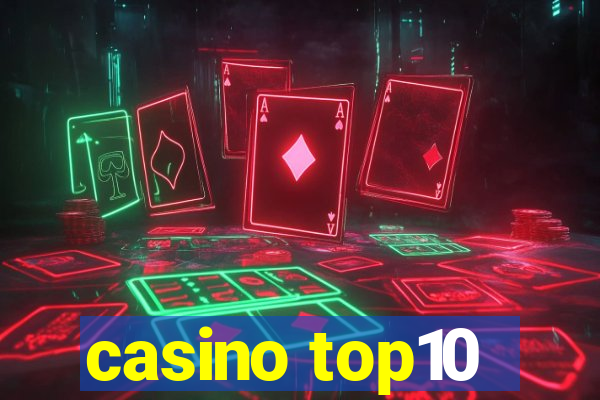 casino top10