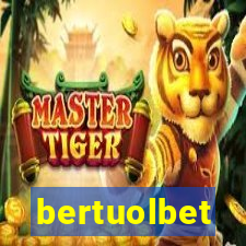 bertuolbet