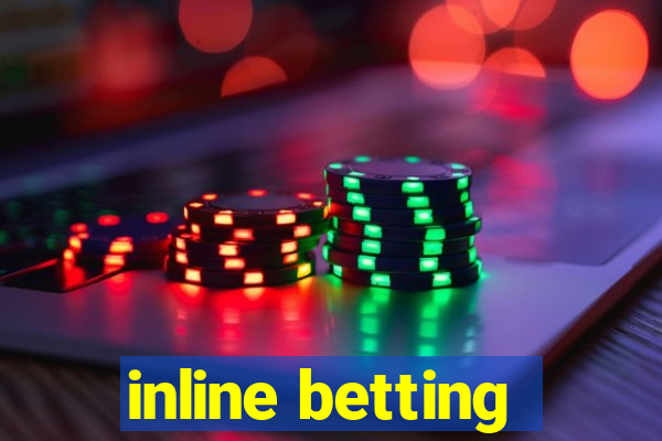 inline betting