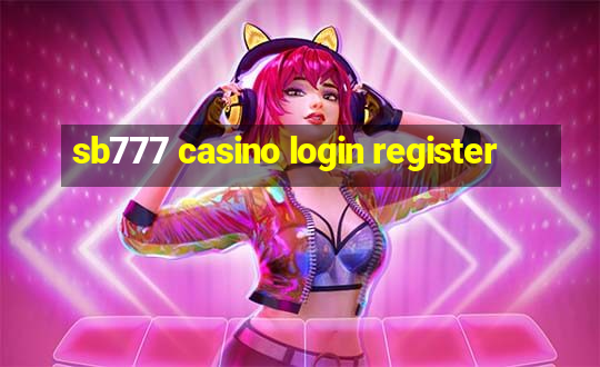 sb777 casino login register