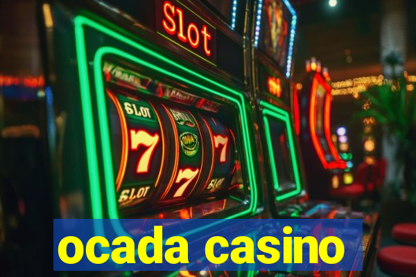 ocada casino