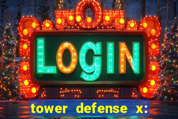 tower defense x: beta codes