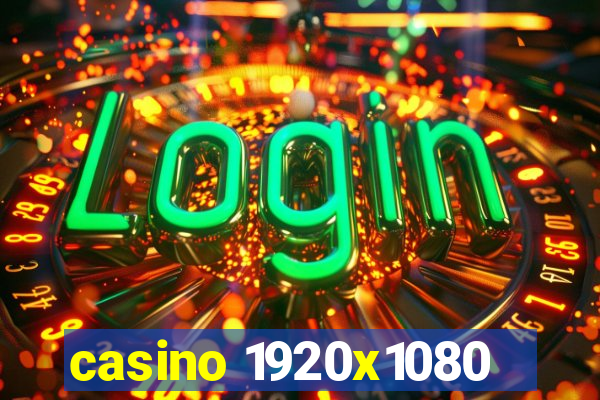 casino 1920x1080