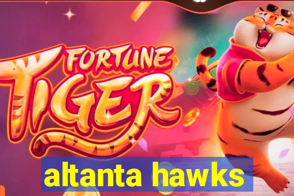 altanta hawks