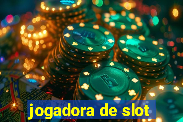 jogadora de slot