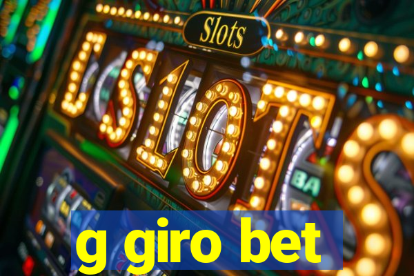 g giro bet