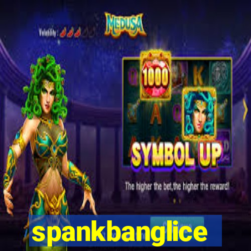 spankbanglice