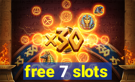 free 7 slots