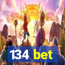 134 bet