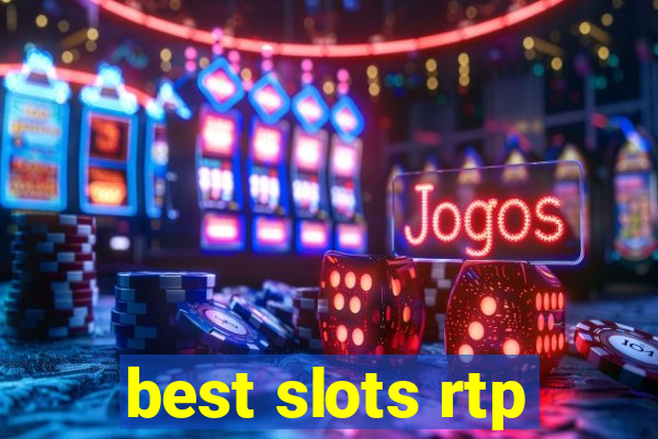 best slots rtp