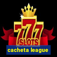 cacheta league