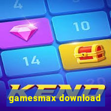 gamesmax download