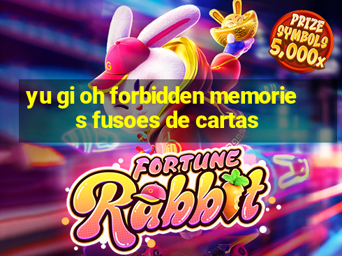 yu gi oh forbidden memories fusoes de cartas