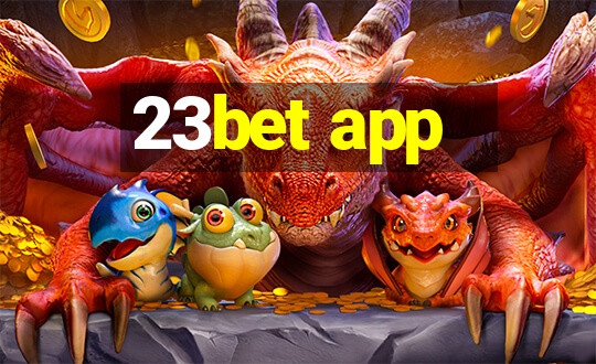 23bet app