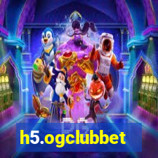 h5.ogclubbet