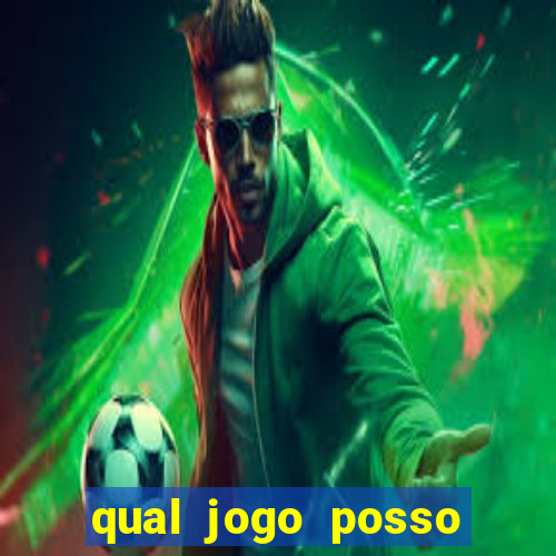 qual jogo posso ganhar dinheiro