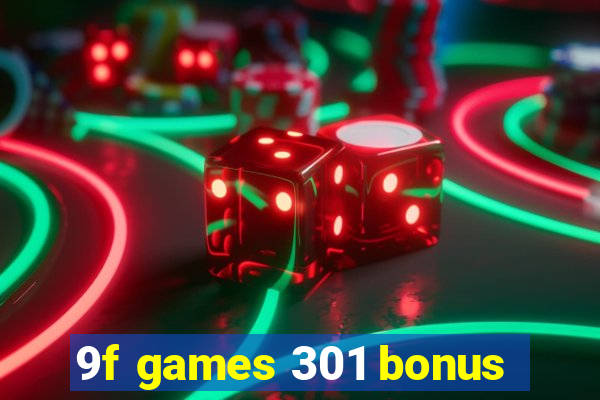 9f games 301 bonus