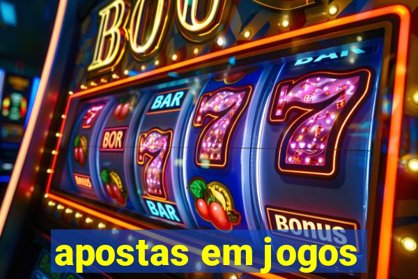 apostas em jogos