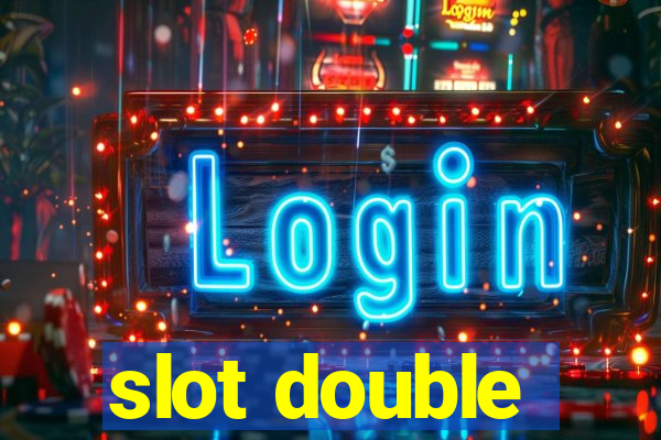 slot double