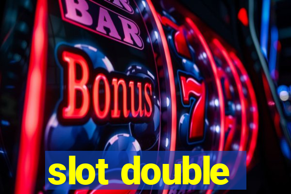 slot double