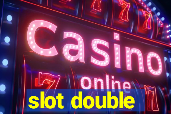 slot double