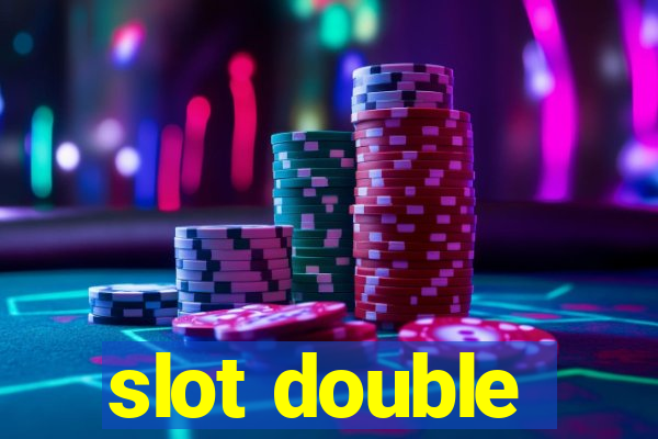 slot double