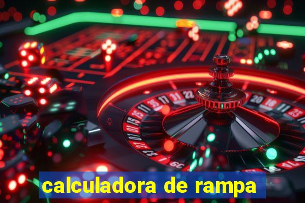 calculadora de rampa