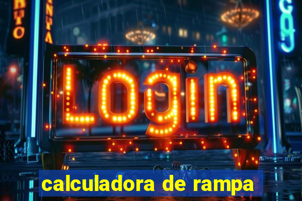 calculadora de rampa