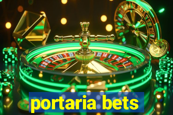 portaria bets