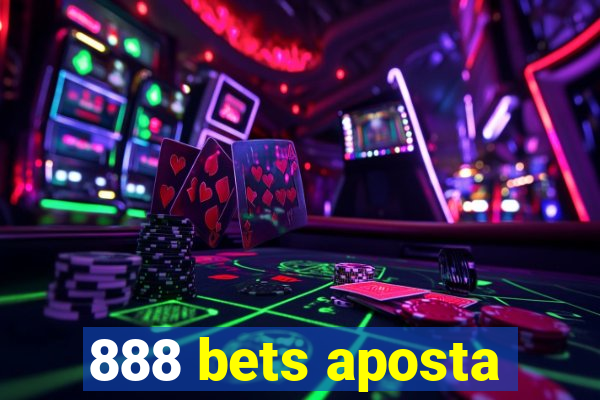 888 bets aposta