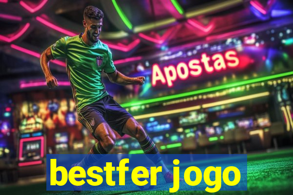 bestfer jogo