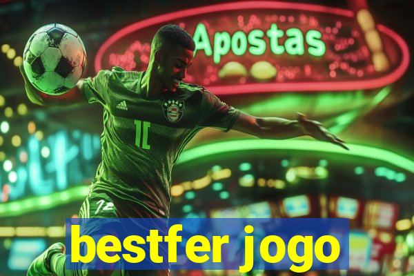 bestfer jogo