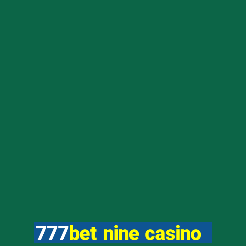 777bet nine casino