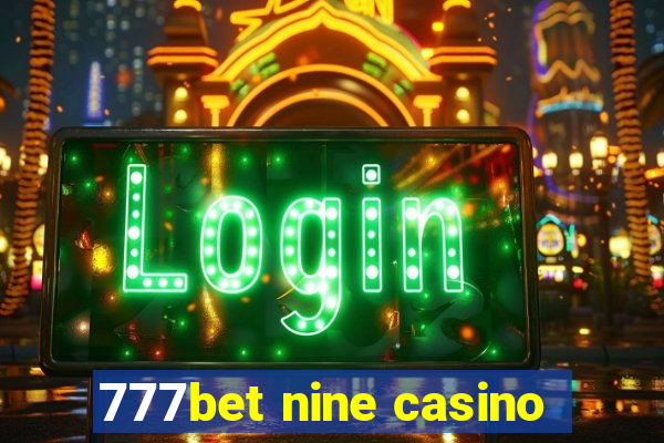 777bet nine casino