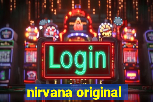 nirvana original