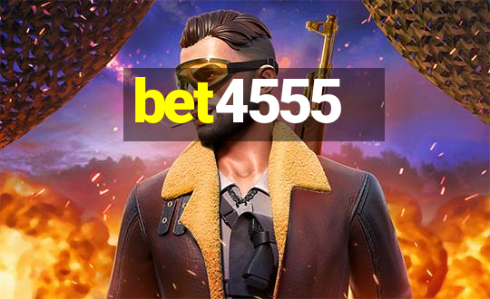 bet4555