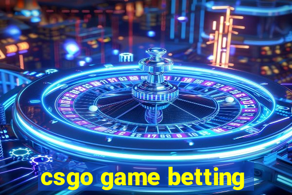 csgo game betting