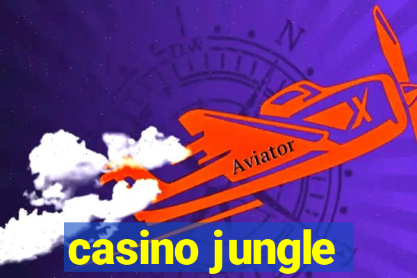 casino jungle