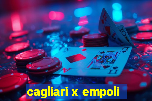 cagliari x empoli