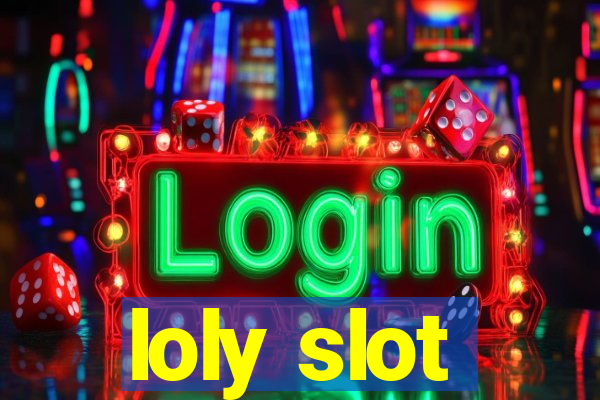 loly slot