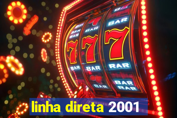 linha direta 2001