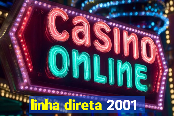 linha direta 2001