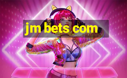 jm bets com