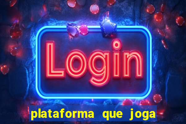 plataforma que joga de gra?a